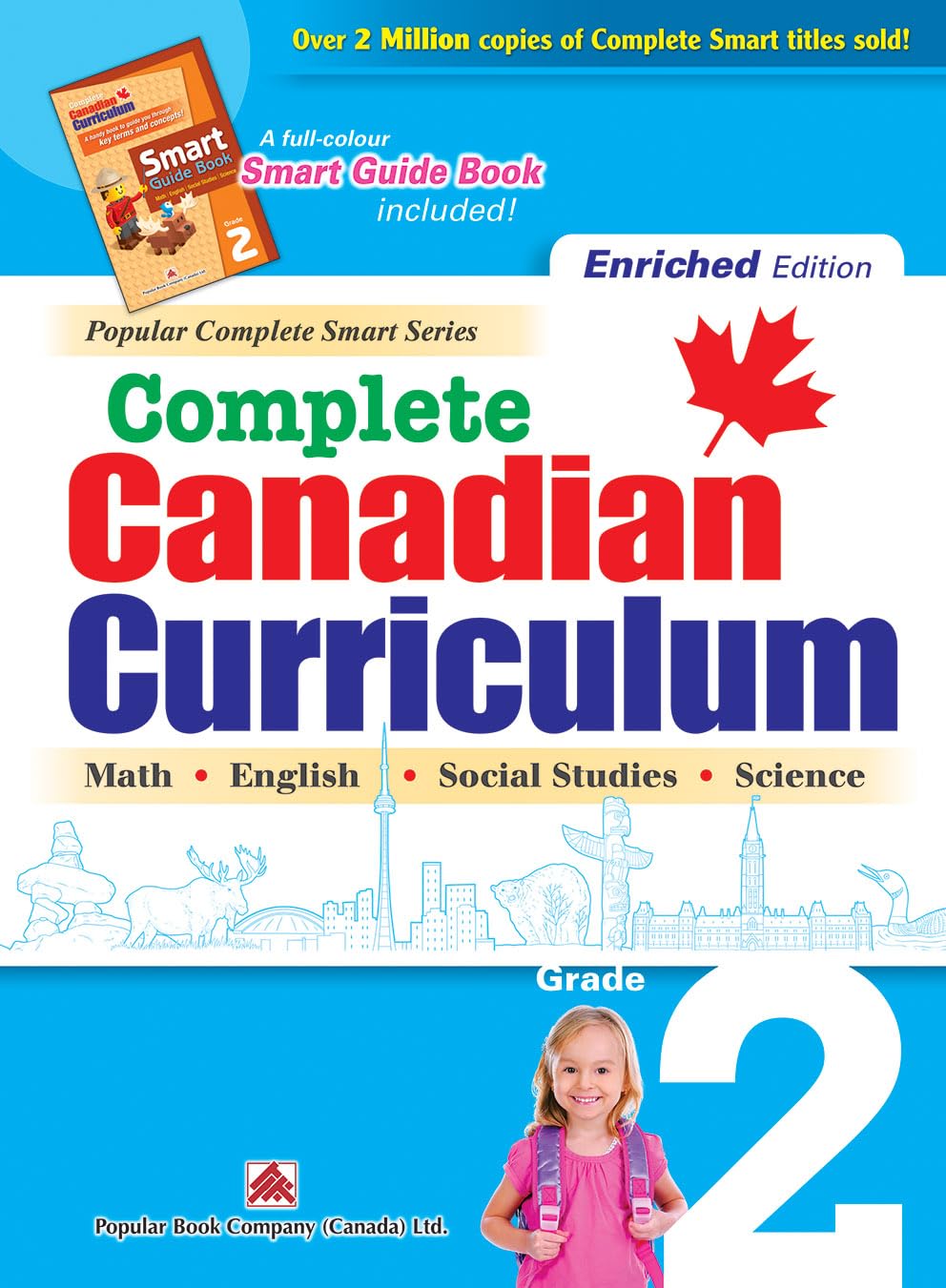 Complete Canadian Curriculum: Grade 2 (Enriched Edition) | Math, English, Social Studies & Science Workbook